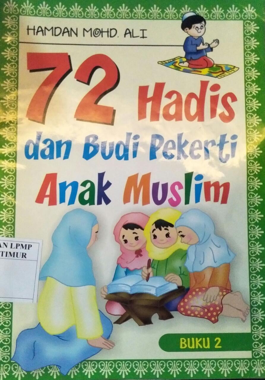 72 Hadis dan Budi Pekerti Anak Muslim