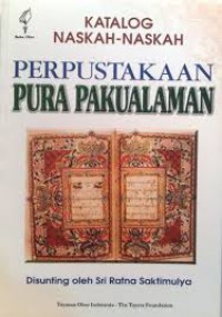 Katalog Naskah-naskah Perpustakaan Pura Pakualaman