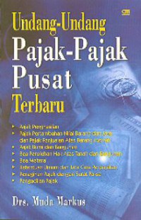 Undang-undang Pajak-pajak Pusat Terbaru