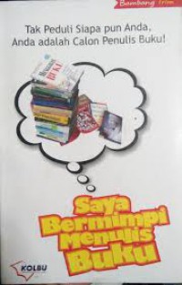 Saya Bermimpi Menulis Buku