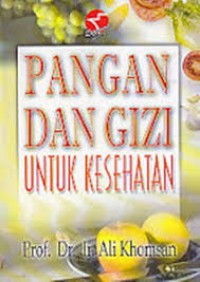 Pangan Dan Gizi Untuk Kesehatan