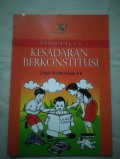 pendidikan kesadaran berkonstitusi untuk SD/MI kelas 4-6