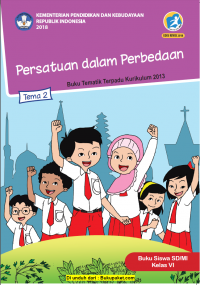 Tema 2 Persatuan dalam Perbedaan Buku Siswa SD/MI Kelas VI