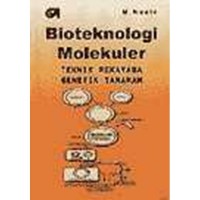 Bioteknologi Molekuler Teknik Rekayasa Genetik Tanaman