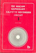 150 MACAM GANGGUAN CASSETTE RECORDER CIRCUIT I