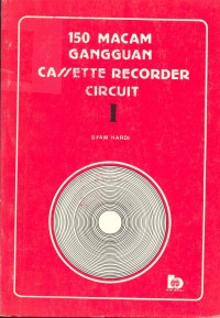 150 MACAM GANGGUAN CASSETTE RECORDER CIRCUIT I