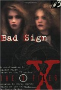 Bad Sign ( Pertanda Buruk)