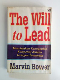 The Will To Lead