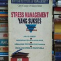 STRESS MANAGEMENT YANG SUKSES