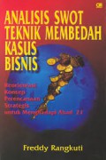 Analisis Swot Teknik Membedah Kasus Bisnis