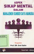 Aspek Sikap Mental Dalam Manajemen Sumber Daya Manusia