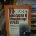 50 Cara Mencegah & Menghadapi Stress