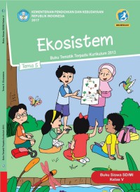 Tema 5 Ekosistem Buku Siswa SD/MI Kelas V