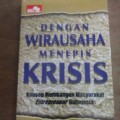 Dengan Wira Usaha Menepis Krisis