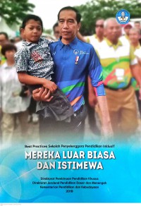 Best Practices Sekolah Penyelengaraan Pendidikan Inklusif MEREKA LUAR BIASA DAN ISTIMEWA