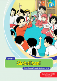 Tema 4 Globalisasi Buku Guru SD/MI Kelas VI