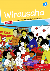 Tema 5 Wirausaha Buku Siswa SD/MI Kelas VI