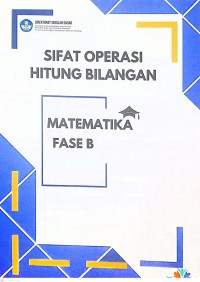 Sifat Operasi Hitungan Bilangan Matematika Fase B