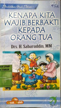 Kenapa kita Wajib Berbakti Kepada Orang Tua