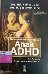 Memahami dan Membantu Anak ADHD