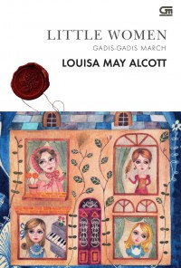 LITTLE WOMEN GADIS GADIS MARCH LUISA MAY ALCOTT