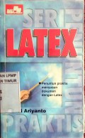 Seri Petunjuk Praktis LATEX