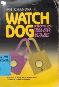 Watch dog proteksi fixed diks,directory,data,dan program