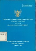 peraturan pemerintah republik indonesia No.19 tahun 2005 tentang standar nasional pendidikan