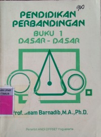 Pendidikan Perbandingan Buku 1 Dasar-Dasar