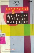 Interaksi&Motivasi Belajar Mengajar