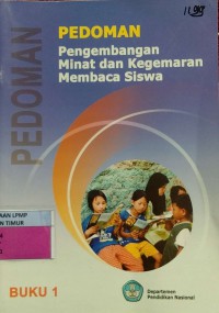 Pedoman Pengembangan Minat Dan Kegemaran Membaca Siswa