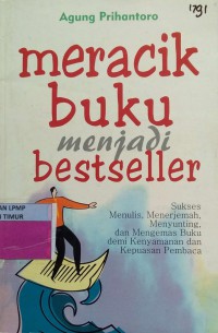 Meracik Buku Menjadi Bestseller