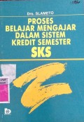 Proses Belajar Mengajar Dalam Sistem Kredit Smester SKS