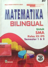 Matematika Bilingual Untuk SMA Kelas XII IPS Semester 1 & 2