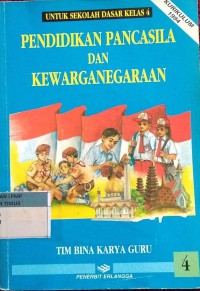 Pendidikan Pancasila Dan Kewarganegaraan untuk kelas 4