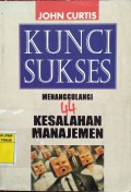 Kunci Sukses Menanggulangi 44 Kesalahan Manajemen