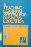 A Teaching Learning System For Business Education