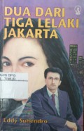 Dua Dari Tiga Lelaki Jakarta