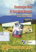 Membangun Desa Di Kaki Bukit Senggiri