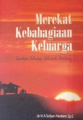 Merekat Kebahagiaan Keluarga