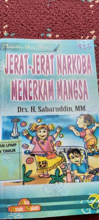 Pendidikan Budi Pekerti 3 jerat jerat narkoba menerkam mangsa