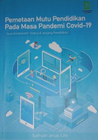 Pemetaan Mutu Pendidikan Pada Masa Pandemi Covid-19