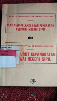 PP No. th 1979 & SE BAKN No. 02/SE/1979 ttg Penilaian pelaksanaan pekerjaan PNS &