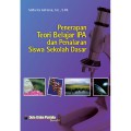 Penerapan Teori Belajar IPA dan Pembelajaran Siswa Sekolah Dasar