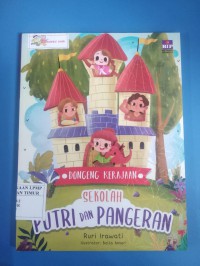 Dongeng kerajaan sekolah putri dan pangeran