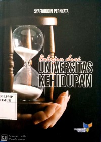 BELAJAR DARI UNIVERSITAS KEHIDUPAN