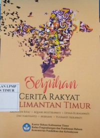 Serpihan Cerita Rakyat Kalimantan Timur