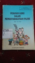 Perananan Guru Dalam Memasyarakatkan Pajak