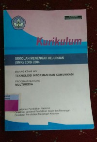 KURIKULUM SMK TEKNOLOGI INFORMASI DAN KOMUNIKAS MULTIMEDIA