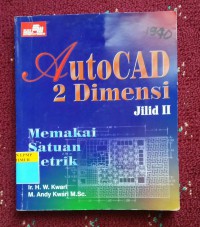 Auto CAD 2 dimensi jilid 2 memakai satuan metrik